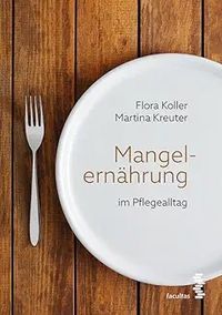 Mangelern&auml;hrung